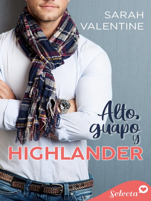 Cover image for Alto, guapo y highlander